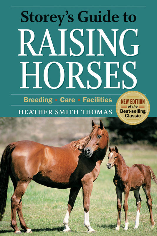 Storey's Guide To Raising Horses Book