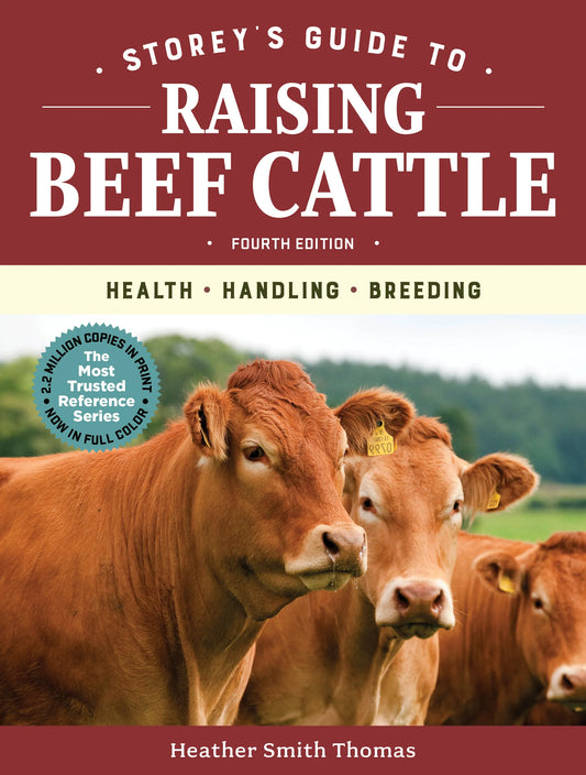 Storey'S Guide To Raising Beef Cattle