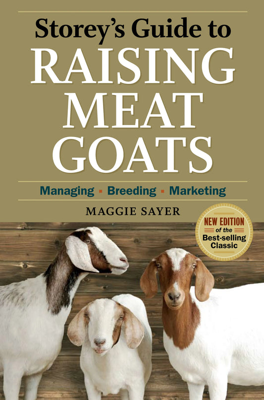 Storey'S Guide To Raising Meat Goats