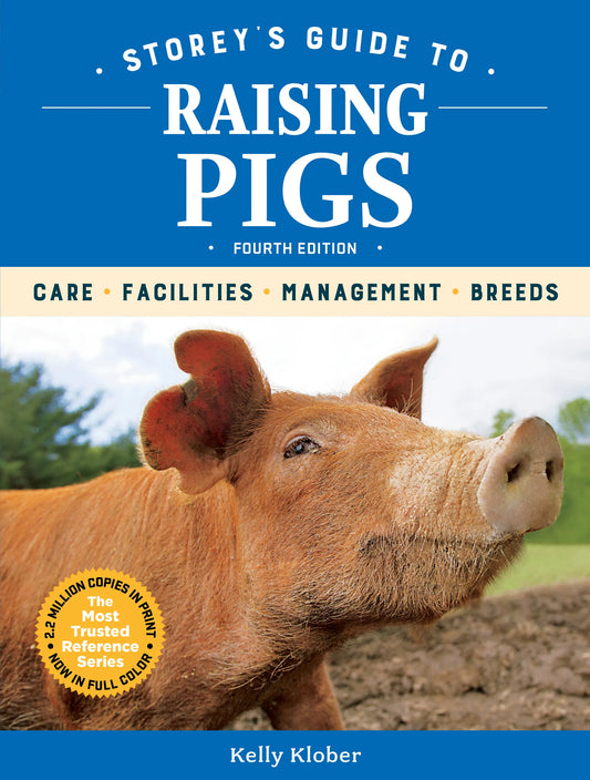 Storey'S Guide To Raising Pigs