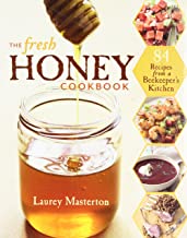 The Fresh Honey Cookbook Book